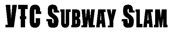 VTC Subway Slam