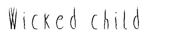 Wicked child字体