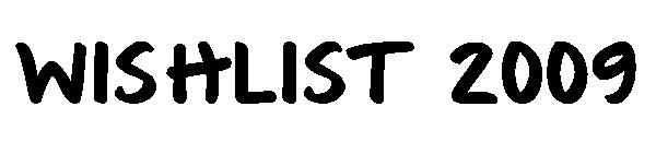 Wishlist 2009字体