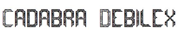 Cadabra Debilex字体