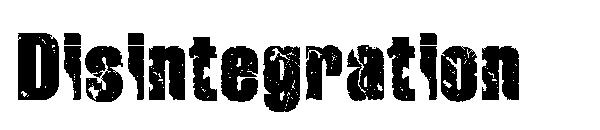 Disintegration字体