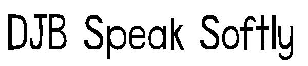 DJB Speak Softly字体