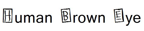 Human Brown Eye字体