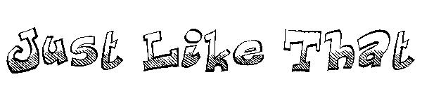 Just Like That字体