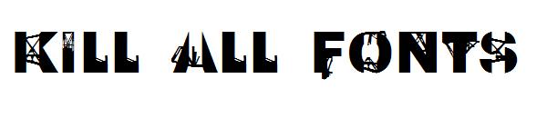 Kill All Fonts字体