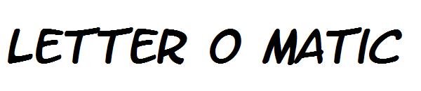 Letter O Matic字体