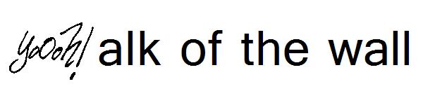 Talk of the wall字体