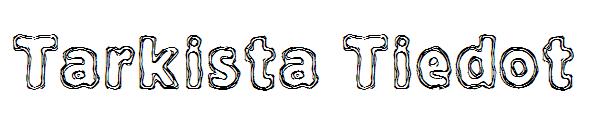 Tarkista Tiedot字体