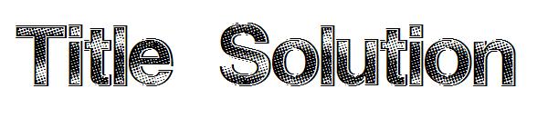 Title Solution字体