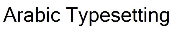 Arabic Typesetting 字体