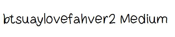 btsuaylovefahver2 Medium字体