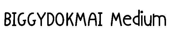 BIGGYDOKMAI Medium字体