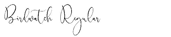 Birdwatch Regular字体