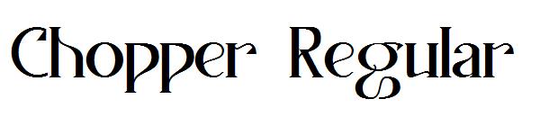 Chopper Regular字体