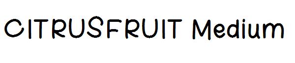 CITRUSFRUIT Medium字体