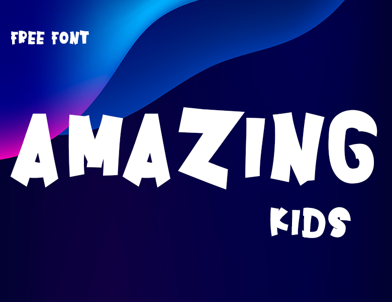 amazing-kids1字体_amazing-kids1字体免费下载 - 站长字体